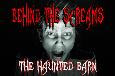 Behind The Screams The Haunted Barn Haunted Wisconsin News